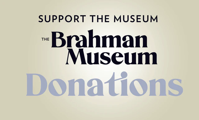 Support The Brahman Museum