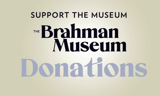 Support The Brahman Museum